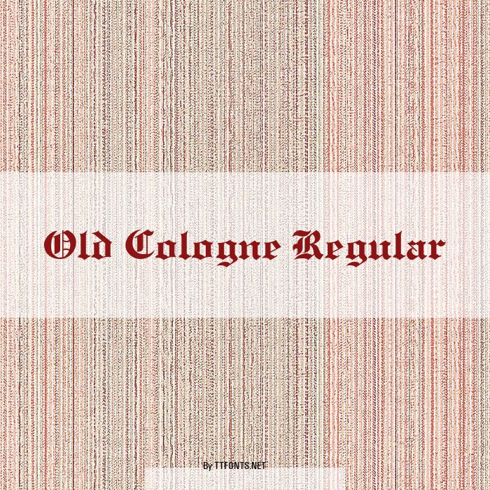 Old Cologne Regular example